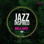 cover: Jazzinspired - Walk Away