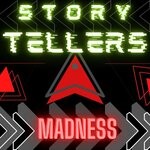 cover: Storytellers - Madness