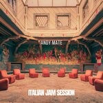 cover: Andy Mate - Italian Jam Session