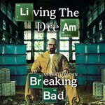 cover: Chieli Minucci|Emanuel Kallins|Steve Skinner - Living The Dream (As Featured In "Breaking Bad") (Original TV Series Soundtrack)