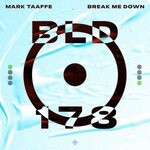 cover: Mark Taaffe - Break Me Down