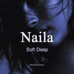 cover: Soft Deep - Naila (Samelo Remix)