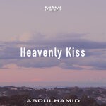 cover: Abdulhamid - Heavenly Kiss (Original Mix)