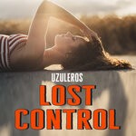 cover: Uzuleros - Lost Control