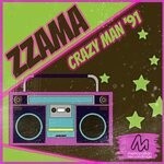 cover: Zzama - Crazy Man '91