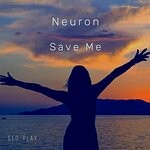 cover: Neuron - Save Me