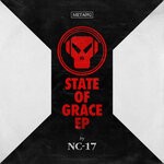 cover: Nc-17 - State Of Grace EP