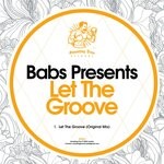 cover: Babs Presents - Let The Groove