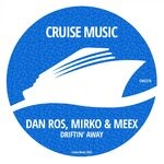 cover: Dan:ros|Mirko & Meex - Driftin' Away