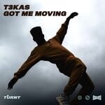 cover: T3kas - Got Me Moving