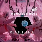 cover: Monsieur Reve - Resilience