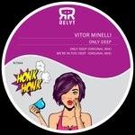 cover: Vitor Minelli - Only Deep