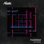 cover: Fuzzdead - Last Festival