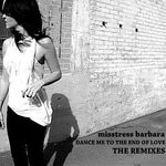 cover: Hosh|Misstress Barbara|Thomas Schumacher - Dance Me To The End Of Love Remixes