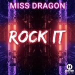 cover: Miss Dragon - Rock It (San Sebastian Mix)