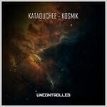 cover: Kataouchee - Kosmik (Original Mix)