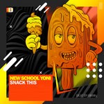 cover: New School Yoni - Snack This