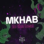 cover: Mkhab - To The Beat