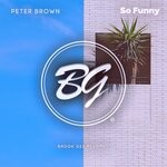 cover: Peter Brown - So Funny