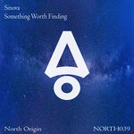 cover: Sinova - Something Worth Finding (Extended Mix)