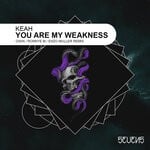 cover: Keah - You Are My Weakness EP