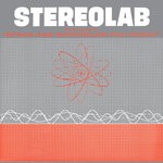 cover: Stereolab - The Groop Played Space Age Batchelor Pad Music