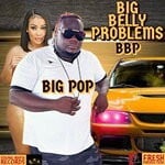 cover: Big Pop - Big Belly Problems