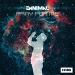 cover: Danimal - Pray For Me (Extended Mix)