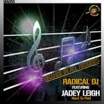 cover: Jadey Leigh|Radical Dj - Hard To Find