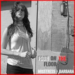 cover: Misstress Barbara - Four On The Floor