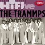 cover: The Trammps - Rhino Hi-Five: The Trammps