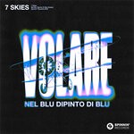 cover: 7 Skies - Nel Blu Dipinto Di Blu (Volare)