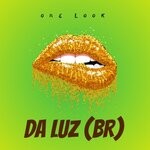 cover: Da Luz (br) - One Look