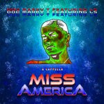 cover: Doc Marky T|Ls - Miss America (A Capella)