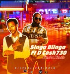 cover: D Cash730|Singa Blinga - I'm So Bless