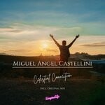 cover: Miguel Angel Castellini - Celestial Connection