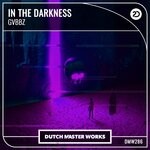 cover: Gvbbz - In The Darkness (Extended Mix)