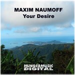 cover: Maxim Naumoff - Your Desire