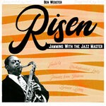 cover: Ben Webster - Risen (Jamming With The Jazz Master)