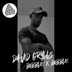 cover: David Grylls - Bubble X Bubble