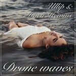 cover: Ullip & Mark Hewins - Drone Waves