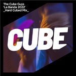 cover: The Cube Guys - La Banda 2022 (Hard Cubed Mix)