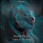 cover: Double Phunq - Fading In The Dark