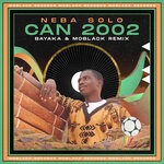 cover: Bayaka (it)|Moblack|Neba Solo - CAN 2002