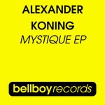 cover: Alexander Koning - Mystique EP