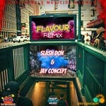 cover: Jay Concept|Slash Don - Flavour Remix