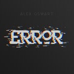 cover: Alex Oswart - Error