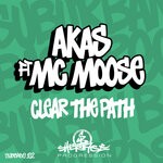 cover: AKAS|MC Moose - Clear The Path