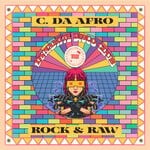 cover: C. Da Afro - Rock & Raw