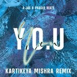 cover: 4-jax|Phaser Beats - Y.O.U (Kartikeya Mishra Remix)